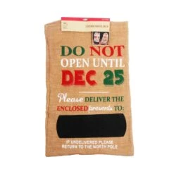 29 In. Burlap Do Not Open Till Dec. 25th Sack